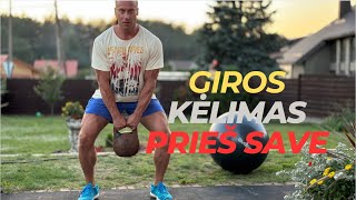 Giros kėlimas prieš save [upl. by Gleich]