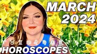 March 2024 Horoscopes  All 12 Signs [upl. by Kcitrap822]