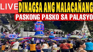 LIVE TARA SA PALASYO PASKONG PASKO SA MALACAÑANG [upl. by Arymahs]