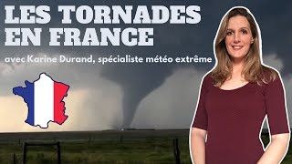 LES TORNADES EN FRANCE  Karine Durand [upl. by Yoshiko474]