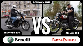 Benelli Imperiale vs Royal Enfield Classic 350  STARCIE KLASYKÓW [upl. by Gnart]