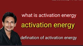 activation energy  what is activation energy  activation energy kya hoti hai [upl. by Crane]