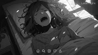 Sad Love Songs Playlist  Slowed sad songs playlist 2023  Sad songs that make you crylatenight [upl. by Ahsie]