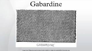 Gabardine [upl. by Alletsyrc]