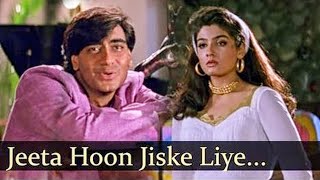 Jeeta Hoon Jiske Liye  Kumar Sanu Alka Yagnik  Dilwale 1994 Songs  Ajay Devgan Raveena Tandon [upl. by Eelame]