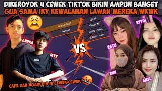 DIKEROYOK FULL 4 CEWEK TIKTOK FF🤣 GUA SAMA IKY FULL KEWALAHAN LAWAN AMURE RATU AMEL EYYIN HEYRIRI [upl. by Lowrie477]