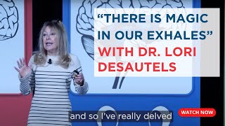 quotThere Is Magic In Our Exhalesquot With Dr Lori Desautels [upl. by Dloraj166]