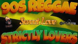 90S OLD SCHOOL REGGAE STRICTLY THE BEST LOVERS ROCK BERESSANCHEZDENNIS BROWNGARNETTWAYNE WONDER [upl. by Freddi]