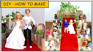 Wedding Dress and Wedding Ceremony Ideas for Barbie Dolls  Hacks and Crafts  DIY Miniature [upl. by Philender]