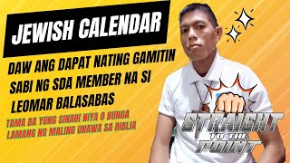 Jewish Calendar ba ang dapat nating gamitin [upl. by Sheba312]