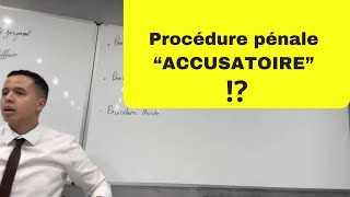 S6 Le modèle ACCUSATOIRE de la procédure pénale [upl. by Itnavart]