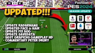 UPDATED eFootball™ 24 PPSSPP Update Radarname Face amp Hairs Best Grapichs HD Commentary Peter Drury [upl. by Ettellocin18]