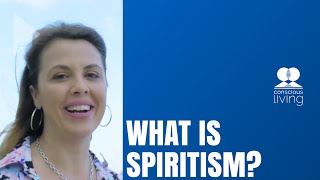 What is Spiritism [upl. by Hedda302]