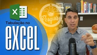 Como tabular os dados de pesquisa no EXCEL [upl. by Maire86]