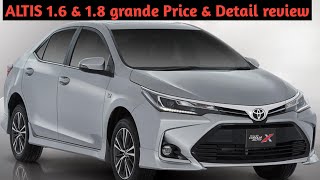 Toyota Corolla X ALTIS 16 amp 18 Grande 2024 amp 2025 Price amp Features Full Detail Video [upl. by Eah]