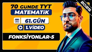 Fonksiyonlar5  61Gün  1Video  70 Günde TYT Matematik Kampı  2025 [upl. by Dita]