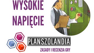 Wysokie Napięcie  zasady i recenzja gry [upl. by Leesen]