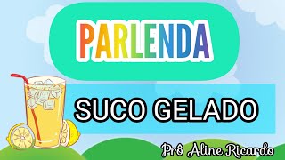 Parlendas ilustradas  Suco Gelado  Alfabeto  Educação Infantil [upl. by Poul]