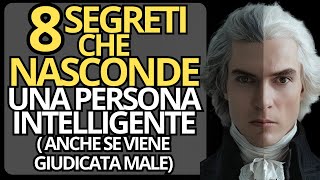 Una persona intelligente NON SVELA MAI queste 8 cose  8 cose da mantenere SEGRETE [upl. by Grane755]