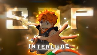 Haikyu 🏐😈 SDP Interlude EditAMV [upl. by Auahsoj61]