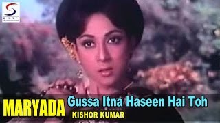 Gussa Itna Haseen Hai Toh  Kishore Kumar  Rajesh Khanna Raaj Kumar Mala Sinha [upl. by Faruq]