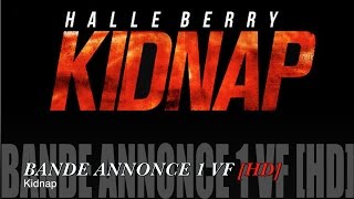 KIDNAP Bande Annonce VF HD Halle Berry [upl. by Dnomsaj158]