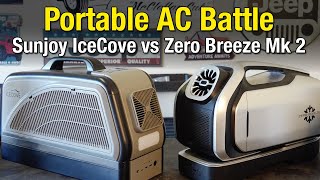 Which Portable AC is the best  SunJoy IceCove VS Zero Breeze Mk 2 [upl. by Jerrine]