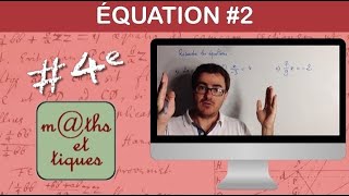 Résoudre une équation 2  Quatrième [upl. by Noyahs]