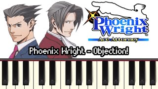 Phoenix Wright Objection  Phoenix Wright Ace Attorney Synthesia [upl. by Nylirrej628]