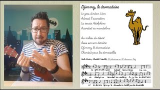 Je découvre le son d en chanson  quotDjimmy le dromadairequot [upl. by Reinold]