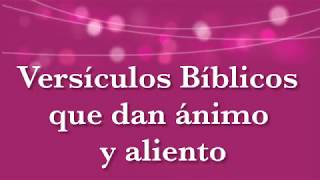 Versículos Biblicos  De ánimo aliento y paz para momentos difíciles [upl. by Lehet]