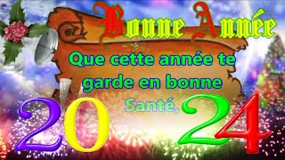 25 phrases pour souhaiter une Bonne Année 2024  Santé Amour Réussite [upl. by Anilatsyrc786]