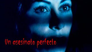 Un asesinato perfecto  Película Completa en Español  Roxana Za  Perry King  Daniel Benzali [upl. by Atilrahc47]