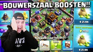 BOUWERSZAAL NAAR LEVEL 8 BOOSTEN CLASH OF CLANS NEDERLANDS [upl. by Eniretac]