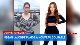 Megan Lalonde plaide à nouveau coupable à six chefs d’accusation de fraude [upl. by Rolyks]