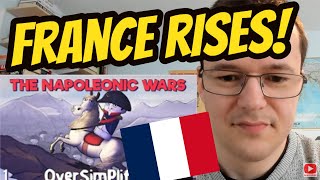 History Nut Reacts to The NAPOLEONIC WARS OVERSIMPLIFIED part 1  RISE OF FRANCE [upl. by Aital]