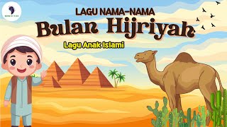 Lagu Anak Islami  Lagu Nama Nama Bulan Hijriyah Lirik dan Animasi Song of Kids [upl. by Akemor]