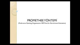 Promethee Yöntemi Nedir Promethee Yöntemi Aşamaları Çok Kriterli Karar Verme Yöntemleri [upl. by Bussy]