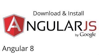 Install Angular 8  Setup AngularJs 8 Tutorial 2019  Download and Install AngularJs in Windows 10 [upl. by Ruthven]