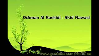 Akid Nawasi  Othman Al Rashidi  Beautiful Nasheed [upl. by Dnalkrik]