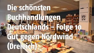 Gut gegen Nordwind  Deutschlands schönste Buchhandlungen 10 [upl. by Silas]