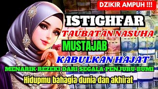 ISTIGHFAR PENENANG HATI  ISTIGHFAR 100 × ISTIGHFAR PENGHAPUS DOSA ZIKIR TAUBAT PALING MUSTAJAB [upl. by Nivrac]