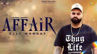 Affair  Elly Mangat ft Mc JD  Deep Jandu  PB 26  Latest Punjabi Songs [upl. by Ymaral]