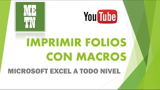 Imprimir folios con Macros  Microsoft Excel [upl. by Arrotal319]