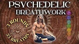 Awareness Psychedelic Breathwork I 3 Rounds of 33 breaths 130 Breath Hold [upl. by Merriott432]