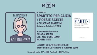 La Finestra di Antonio Syxty presenta “Spartito per Clizia  Poesie sceltequot di Silvano Martini [upl. by Nekcarb]