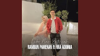 Luko Nan Baturiah feat Fira Addinia [upl. by Chang]