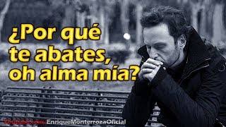 ¿Por qué te abates Oh alma mía [upl. by Notanhoj]