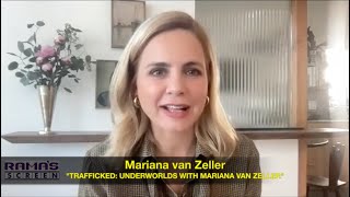 Journalist Mariana van Zeller on Interviewing Dangerous Underworld Criminals  TRAFFICKED 2024 [upl. by Takken]