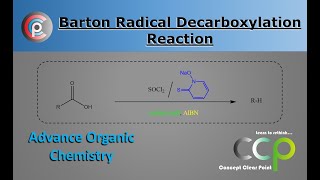 Barton radical decarboxylation Reaction  Advance Organic Reaction Mechanism [upl. by Kcorb]